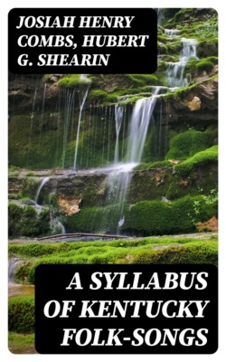 A Syllabus of Kentucky Folk-Songs