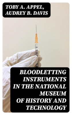 Bloodletting Instruments in the National Museum of History and Technology