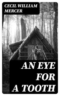 An Eye for a Tooth