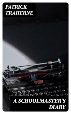 A Schoolmaster's Diary