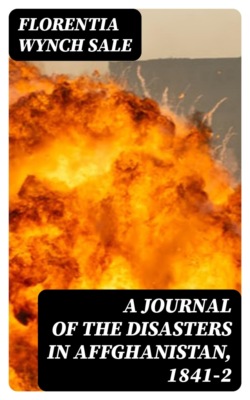 A Journal of the Disasters in Affghanistan, 1841-2