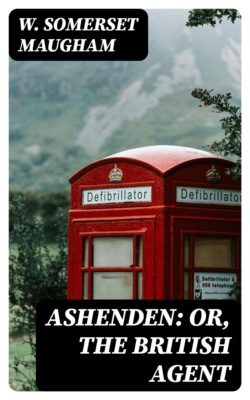 Ashenden: or, The British Agent
