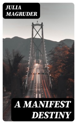 A Manifest Destiny