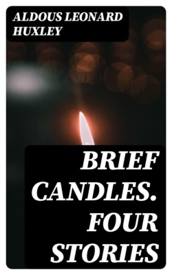Brief Candles. Four Stories