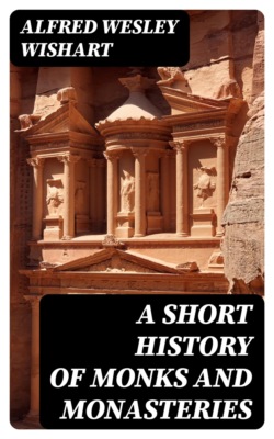 A Short History of Monks and Monasteries