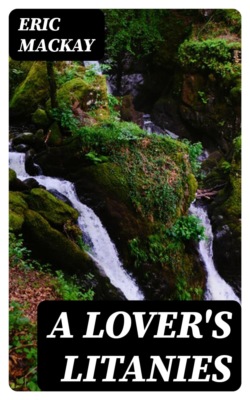 A Lover's Litanies