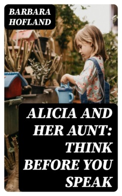 Alicia and Her Aunt: Think before you Speak