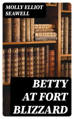 Betty at Fort Blizzard