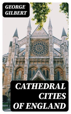 Cathedral Cities of England