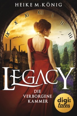 Legacy (1). Die verborgene Kammer