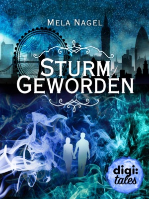 Burning Magic (3). Sturmgeworden