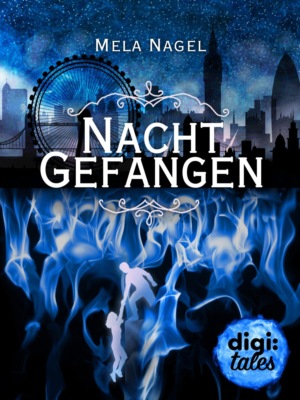 Burning Magic (2). Nachtgefangen