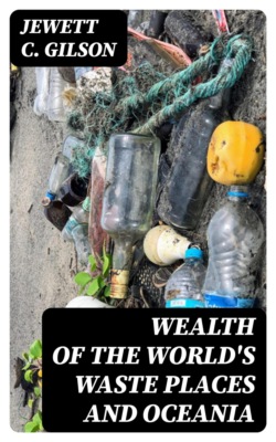 Wealth of the World's Waste Places and Oceania