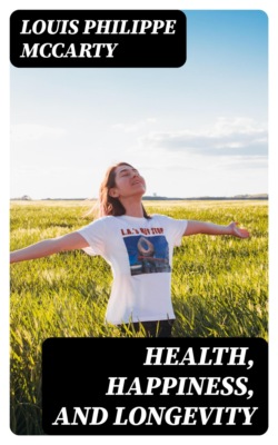 Health, Happiness, and Longevity