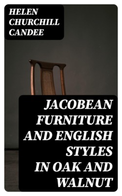 Jacobean Furniture and English Styles in Oak and Walnut