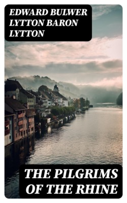 The Pilgrims of the Rhine