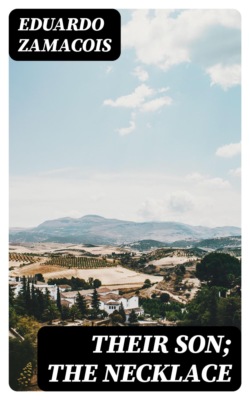 Their Son; The Necklace