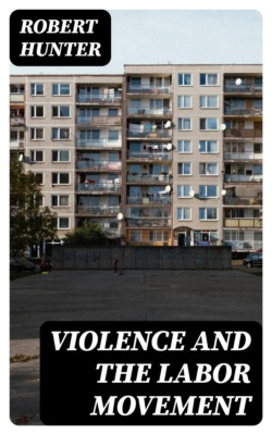 Violence and the Labor Movement