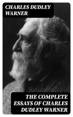 The Complete Essays of Charles Dudley Warner