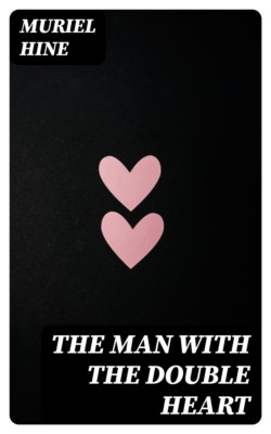 The Man with the Double Heart