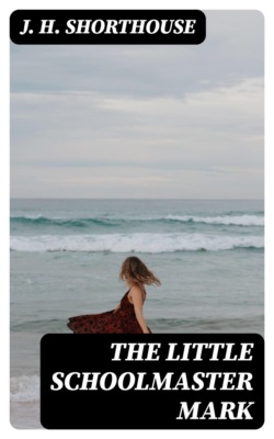 The Little Schoolmaster Mark