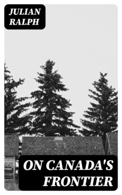 On Canada's Frontier