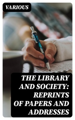 The Library and Society: Reprints of Papers and Addresses