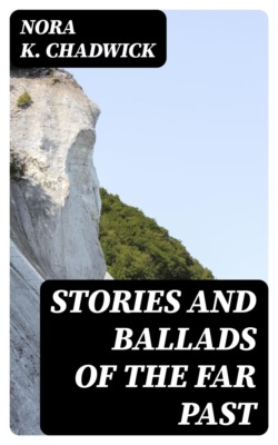 Stories and Ballads of the Far Past