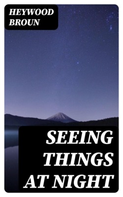 Seeing Things at Night