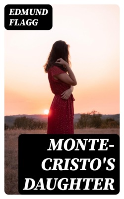 Monte-Cristo's Daughter