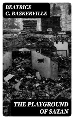 The Playground of Satan