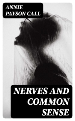 Nerves and Common Sense