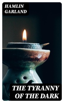 The Tyranny of the Dark