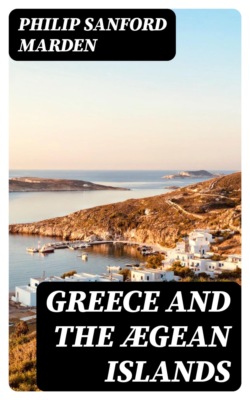 Greece and the Ægean Islands