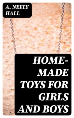 Home-made Toys for Girls and Boys