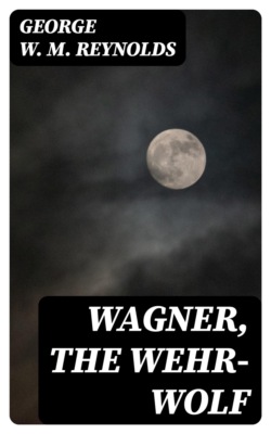 Wagner, the Wehr-Wolf