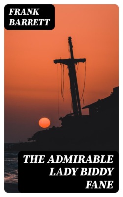The Admirable Lady Biddy Fane