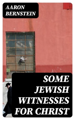 Some Jewish Witnesses For Christ