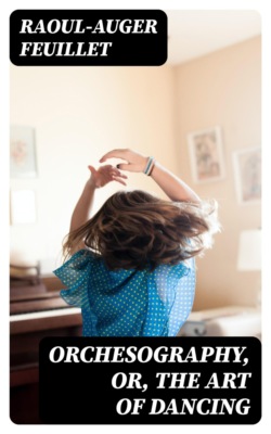 Orchesography, or, the Art of Dancing