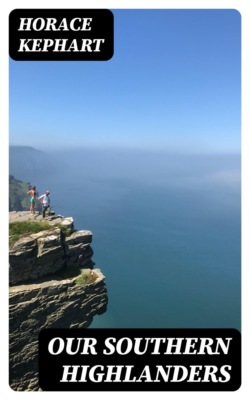 Our Southern Highlanders