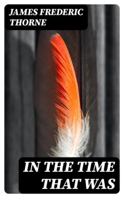 In the Time That Was