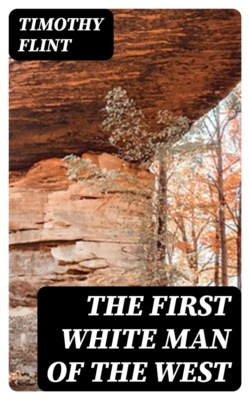 The First White Man of the West