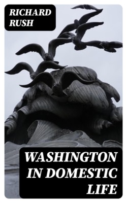 Washington in Domestic Life