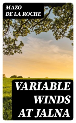 Variable Winds at Jalna