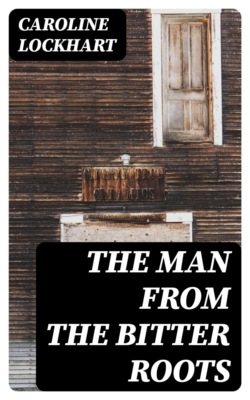 The Man from the Bitter Roots