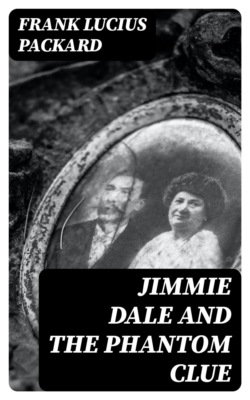 Jimmie Dale and the Phantom Clue