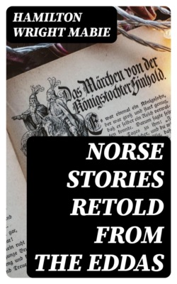 Norse Stories Retold from the Eddas