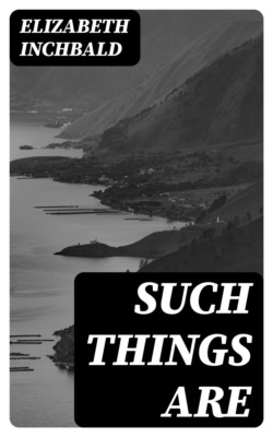 Such Things Are