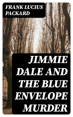Jimmie Dale and the Blue Envelope Murder