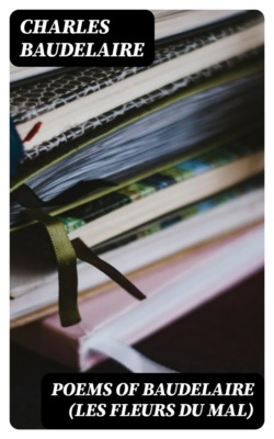 Poems of Baudelaire (Les Fleurs du Mal)